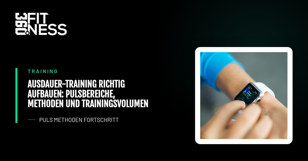 Ausdauer-Training richtig aufbauen: Pulsbereiche, Methoden und Trainingsvolumen