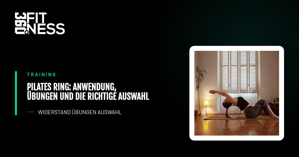 Pilates Ring: Anwendung, Übungen und die richtige Auswahl