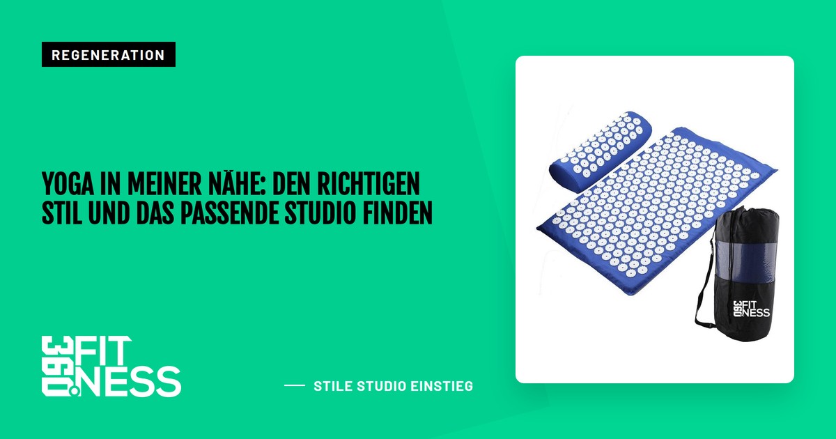 Yoga in meiner Nähe: Den richtigen Stil und das passende Studio finden