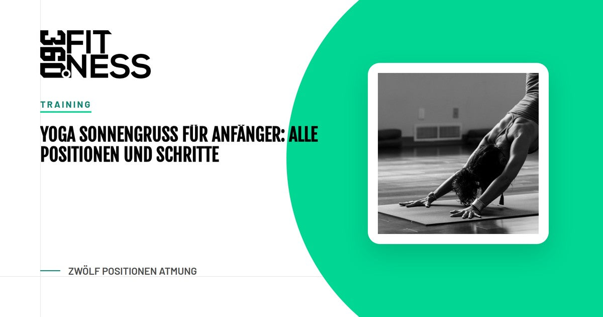 Yoga Sonnengruß für Anfänger: Alle Positionen und Schritte